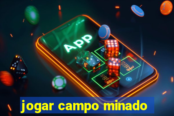 jogar campo minado